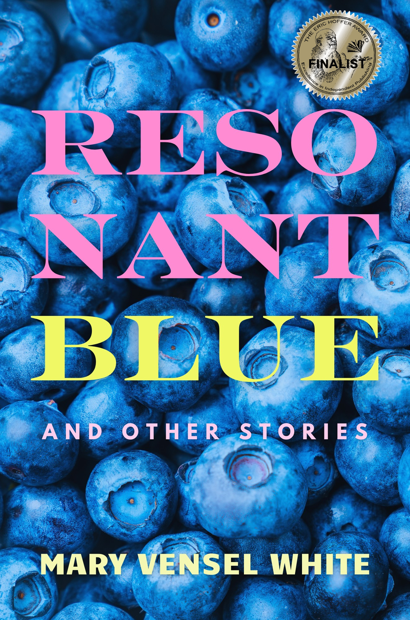 Resonant Blue and Other Stories