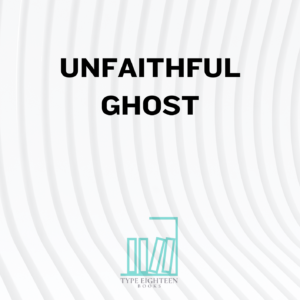 Unfaithful Ghost