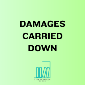 Damages Carried Down